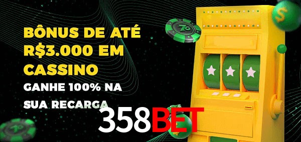 358Bet melhor bônus de depósito